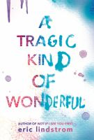 A_tragic_kind_of_wonderful